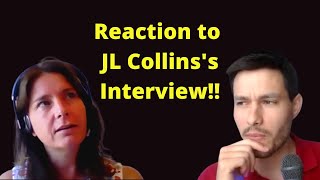 Reaction to JL Collins interview part 1 (conversation with Ruth)