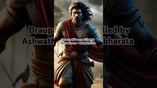 Draupadi's sons were killed by Ashwathama - Maharashtra #draupadi #krishna #ashwathama #mahabharata