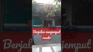 Berjalan menjemput rezeki