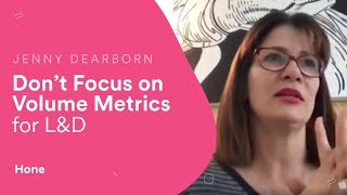 Don't Focus on Volume Metrics for L&D