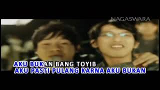 Wali Band - Aku Bukan Bang Toyib [Official Music Video]