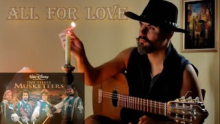 All For Love (Bryan Adams, Rod Stewart, Sting) The Three Musketeers- Guitar Cover by Serge Gritsenko