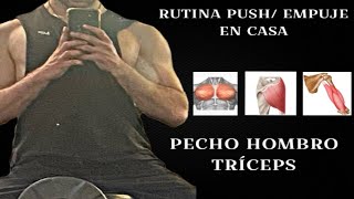 Rutina PUSH/ EMPUJE en casa