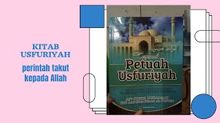 PERINTAH TAKUT KEPADA ALLAH, DARI PETUAH USFURIYAH