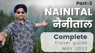 Nainital Tourist Places  | Part-2 | | Nainital Travel Guide | Nainital Budget Tour | #nainital