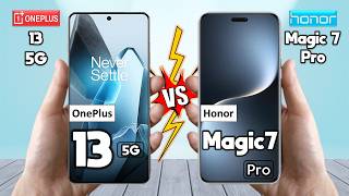 OnePlus 13 Vs Honor Magic 7 Pro - Full Comparison 🔥 Which is BEST for You?