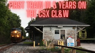 First Train on The CSX CL&W Sub in 5 Years! - A Full Line Chase - 7/8/2022