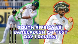 Bangladesh vs South Africa 1st Test Day 1 Review!