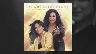 Eva Ayllón Ft Daniela Darcourt De qué estoy hecha