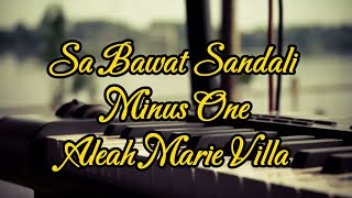 Sa Bawat Sandali Minus one with lyrics | Aleah Marie Villa