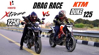 hero Xtreme 125R vs ktm Duke 125 | DRAG RACE | itni beizzati 🤣