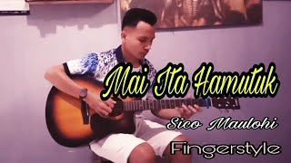 Mai Ita Hamutuk | Sico Maulohi - Fingerstyle Guitar Cover | Roman Tameon