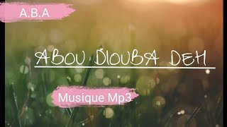 Abou diouba deh Amadou sy Dia mp4