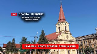 29.VI.2024 - SFINȚII APOSTOLI PETRU ȘI PAUL