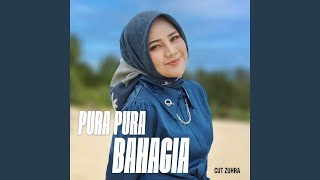 Pura Pura Bahagia