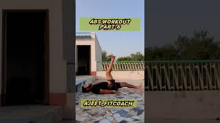 Abs workout Part-6#ytshort #shorts #ajeet_fitcoach #youtubeshorts #fitness #absworkout #exercise