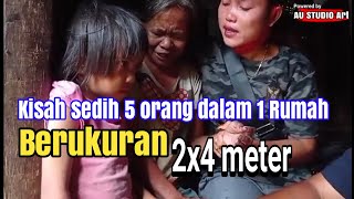 Kisah Sedih Keluarga tinggal dalam RUMAH 2x4 meter || orang pinggiran