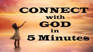 Connect with God in 5 Minutes – The Awesomeness of God – Christian Devotional