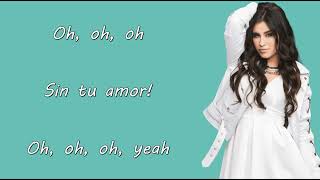 Fifth Harmony - Sin Tu Amor (Acoustic) (Lyrics)