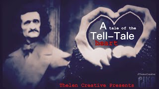 🖤  A Tale of the Tell-Tale Heart | Thelen Creative Presents ...a #Halloween Short COMING WED SEPT 13