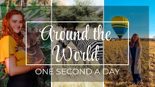 One Second a Day AROUND THE WORLD!