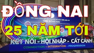 ĐỒNG NAI 25 NĂM CẤT CÁNH - THỜI TỚI THÌ CỨ THẾ MÀ LÀM #bdsbienhoa