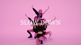 BLACKPINK - Slow Down (Magic Dance)