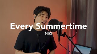 Every Summertime - NIKI (MALE COVER)