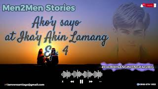 Akoy Sayo at Ikay Akin Lamang Ep 4 | M2M Story