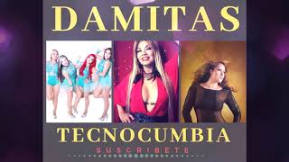 DAMITAS DE LA TECNOCUMBIA  MIX VIEJITAS PERO BUENAS 2020