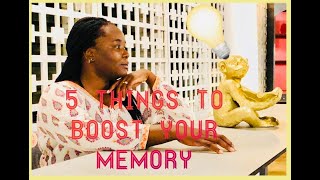 THINGS TO BOOST YOUR MEMORY| LEARN SIMPLE TRICKS TO HELP WITH YOUR MEMORY