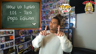 How To Funko 101 - Taco Pops Edition