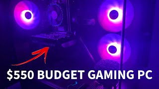 $550 BUDGET GAMING PC BUILD