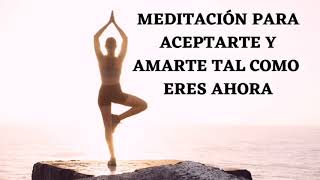 Meditación Guiada para LIBERARNOS de los Pensamientos Negativos🙏 || ACÉPTATE y ÁMATE como eres ahora