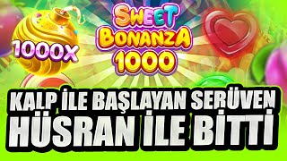 SWEET BONANZA 1000 | YENİ OYUN KALPLER İLE BAŞLİYAN HÜSRAN İLE BİTTİ