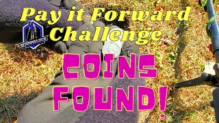 Pay It Forward Metal Detecting Challenge | Coins Found