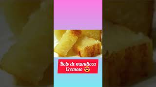 Bolo de mandioca cremoso feito no liquidificador #shorts