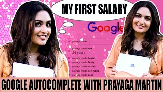 പ്രയാഗയുടെ ആദ്യ ശമ്പളം🤔😌 | Google Autocomplete With Prayaga Martin