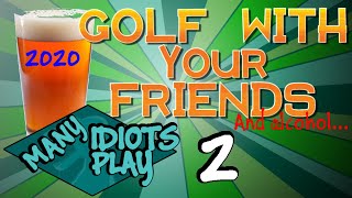 #NotAllMummies | Drunkmas 2020 | Golf With Your Friends | Ep. 2