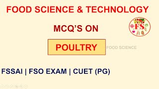 POULTRY MCQ'S | FOOD SCIENCE & TECHNOLOGY | CUET PG | FSSAI |  FSO | FOOD SCIENCE