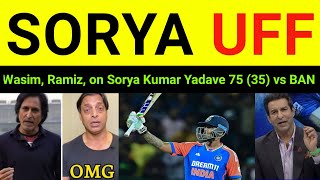 Wasim Akram latest on Sorya Kumar Yadave  75 (35) vs BAN | Ind vs Ban | Pak Reacts, Shoaib Akhtar