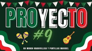 TRABAJOS PROYECTO #9 | SEPTIEMBRE 2023 | Un Mundo Maravillisa