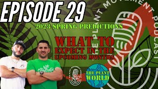 EP29 - Spring 2023 Predictions for the Plant Industry