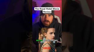 The Royal Hotel Movie Review #moviereviews #movies #theroyalhotel #film #movierecommendation