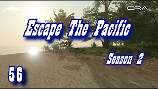 Escape The Pacific Season 2 56 "Raft additions" Part 3