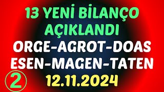 VİDEO 2 -13 YENİ BİLANÇO AÇIKLANDI - #borsa #hisse #yorum  #bilanço #doas #magen #esen #orge #agrot