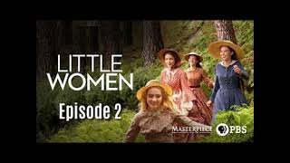 Little Women || Les Quatre Filles du docteur March || Episode 2 Film Complet en Francais