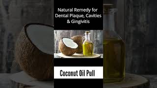 Coconut Oil Pull - Dental Plaque, Cavities & Gingivitis Remedy #dentalplaque #teeth #teethcleaning