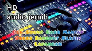 Cek Sound Mantap Bass Lapangan