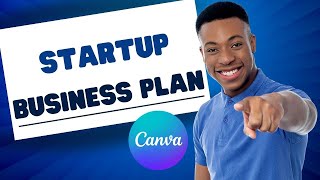 How To Do a Business Plan For a Startup Canva? ( Professional )